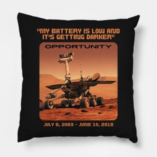 My Battery Is Low Opportunity Mars Rover Pillow