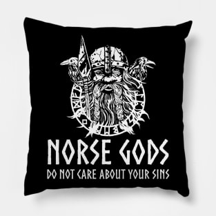 Norse Gods Do Not Care About Your Sins - Odin Pillow