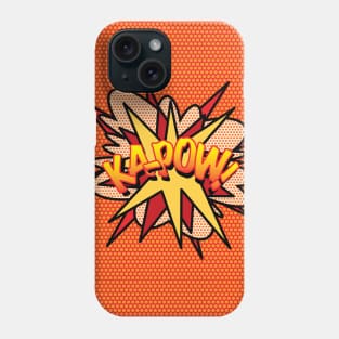 Comic Book Pop Art KAPOW Phone Case