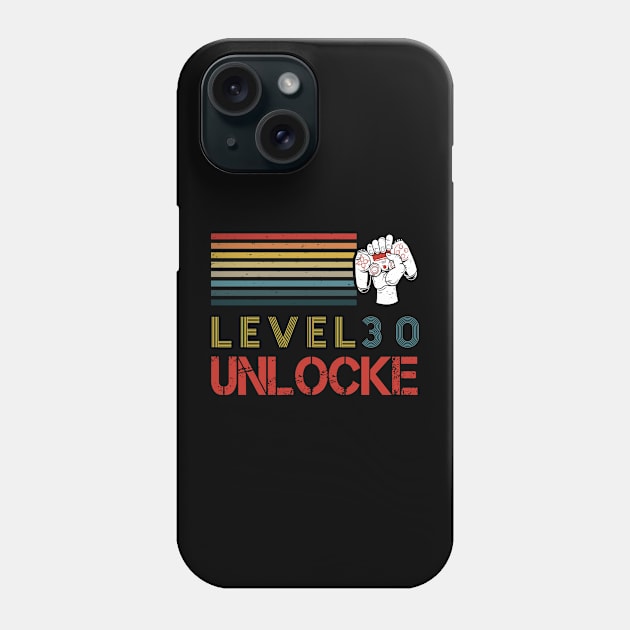 Level 30 Unlocked 30 Years Old Video Gamer 30th Birthday Phone Case by aimed2