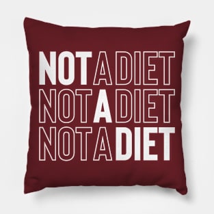 Not a Diet Pillow