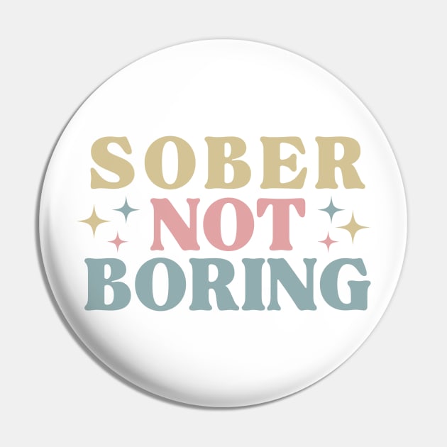 Sober Not Boring Pastels Pin by SOS@ddicted