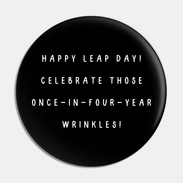 Happy Leap Day! Celebrate those once-in-four-year wrinkles! Pin by Project Charlie