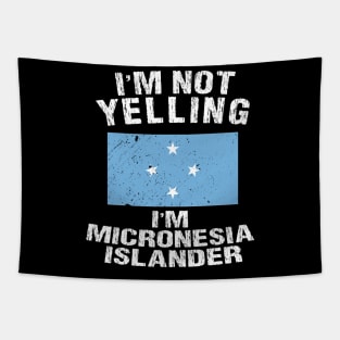 I'm Not Yelling I'm Micronesia Tapestry