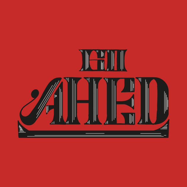 Go ahed!! by Typo_ink