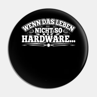 Informatiker Wenn Das Leben Nicht So Hardware Lustig Pin