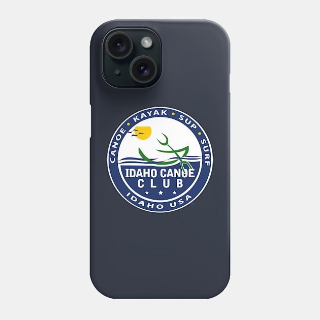 Idaho Canoe Kayak SUP Club logo tee Phone Case by The North End (unofficial)