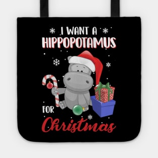 I Want A Hippopotamus For Christmas Tote