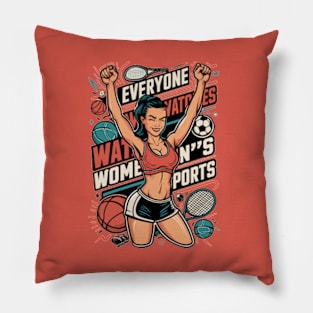 Everyone Watches Women's Sports Essential Pillow