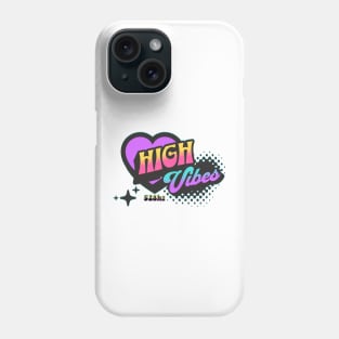 HIGH VIBES-retro (color) Phone Case