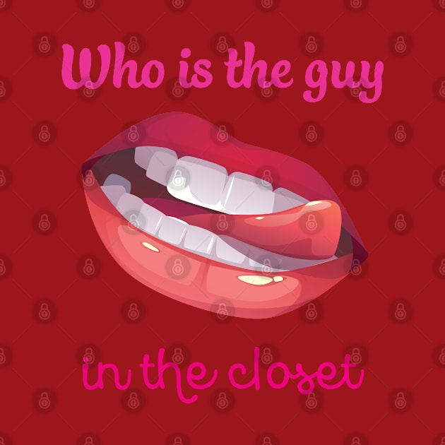 who's the guy in the closet by TrendsCollection