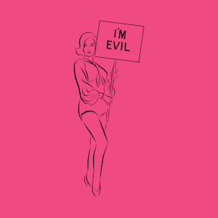 I'm Evil T-Shirt