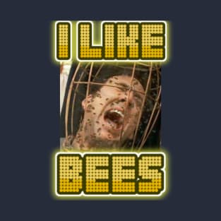 I like Bees T-Shirt