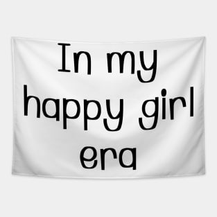 In my happy girl era Tapestry