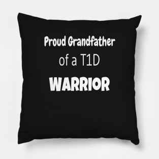 Proud Grandfather Of A T1D Warrior - White Text Pillow