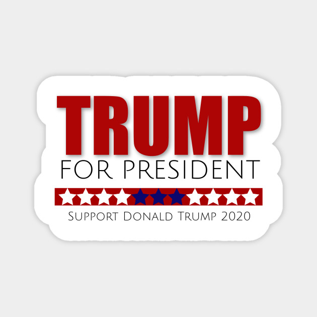 Trump For President Shirt Support Donald Trump 2020 American Flag Svg Native American Svg Trump Svg Trump President Magnes Teepublic Pl