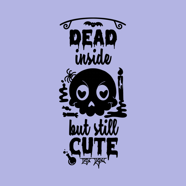 Dead but Cute by Paper Loves Ink