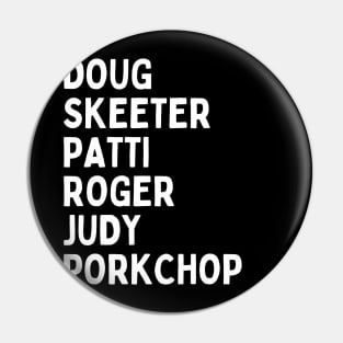 Doug Show Names List Pin