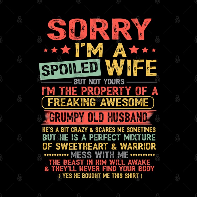 Sorry I'm A Spoiled Wife by Matthew Ronald Lajoie