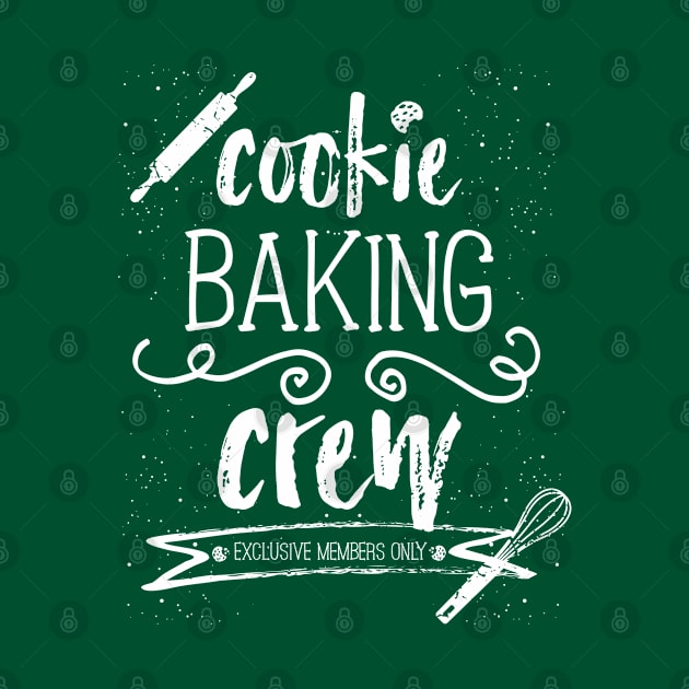 Cookie Baking Crew - Christmas Holiday Baking Green Team by Design_Lawrence