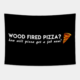 wood fired pizza Tapestry