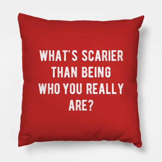 What's scarier than being who you really are? Pillow by BAJAJU