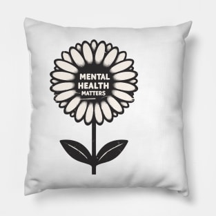 Mental health matters flower Pillow