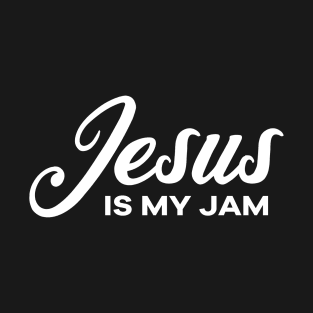 Jesus is my Jam Christian T-Shirt