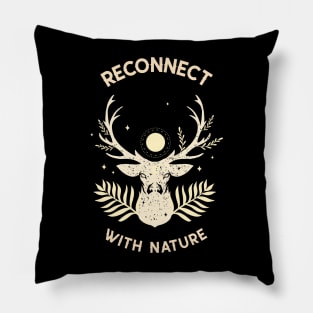 Reconnect with nature Pillow