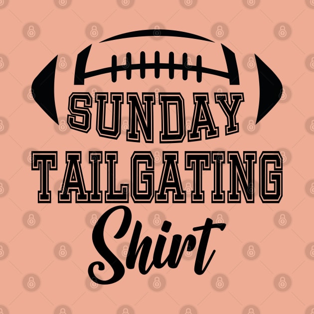 Sunday Tailgating Shirt by Blended Designs