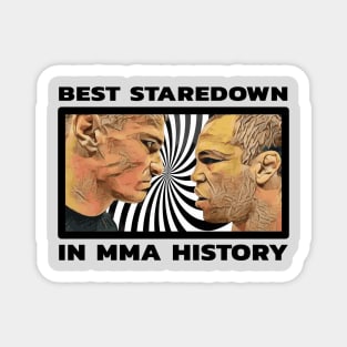 Best Staredown In MMA History Magnet