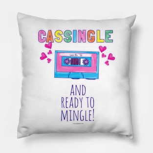 Cassingle and Mingle Pillow