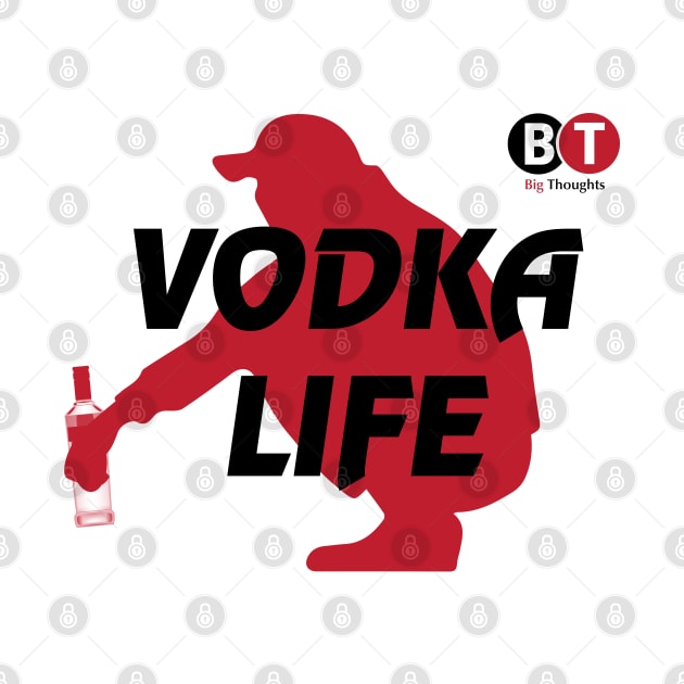 Vodka life by SeriousMustache