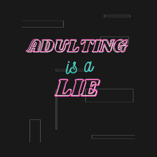 Adulting T-Shirt