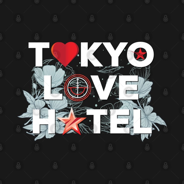 Addicted to Tokyo - Tokyo Love Hotel by Persius Vagg