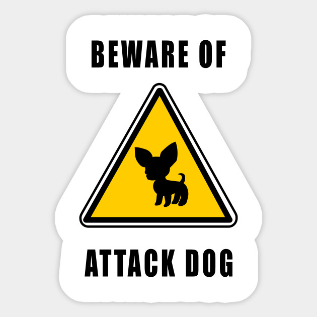 beware of attack dog