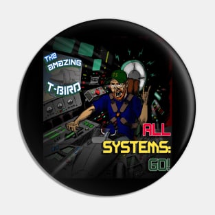 All Systems: GO! Pin