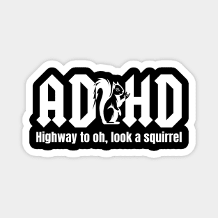 ADHD Squirrel Funny T-Shirt Design Magnet