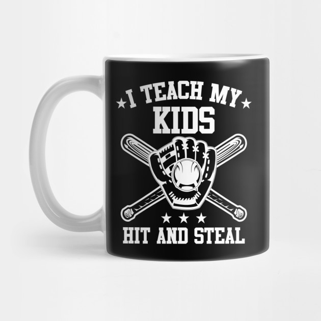 I Teach My Kids How to Hit & Steal Funny Kitchen Towels Baseball Mom -  Honey Dew Gifts