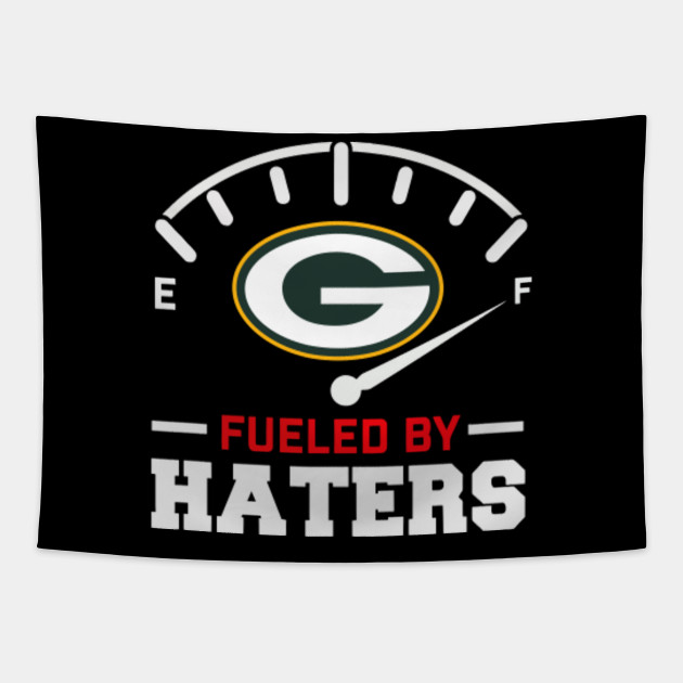 Packers Fueled By Haters Green Bay Packers Tapestry Teepublic