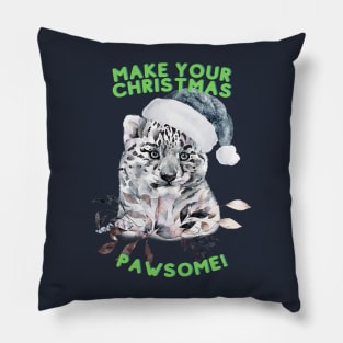 Make Your Christmas PAWsome! (sno leopard cub) Pillow