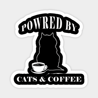 POWRED BY CATS AND COFFEE DESIGN Magnet