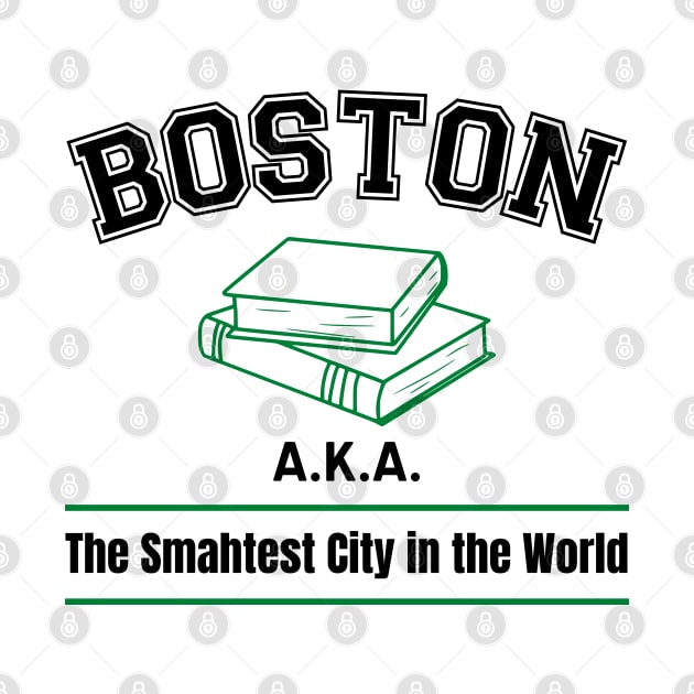 Boston, the Smahtest City in the World by Blended Designs