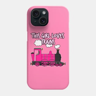 This Girl Loves Trains, Steam Train Phone Case