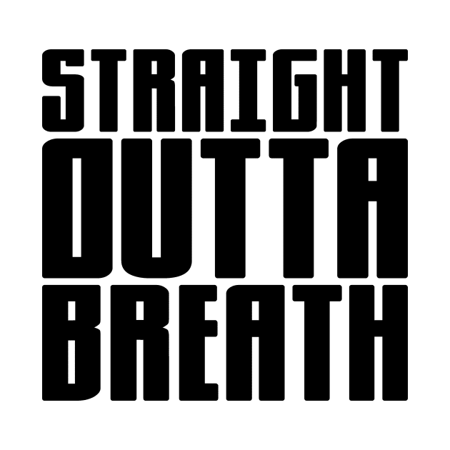 Straight Outta Breath by colorsplash