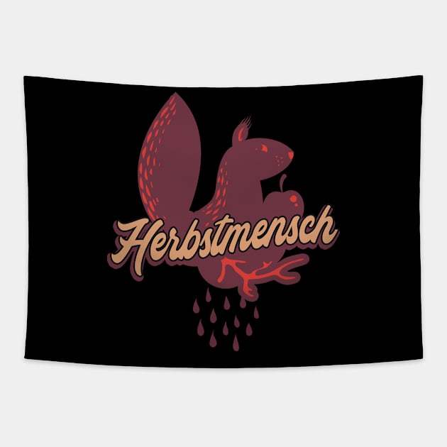 Herbstmensch Herbst Eichhörnchen Tapestry by Foxxy Merch