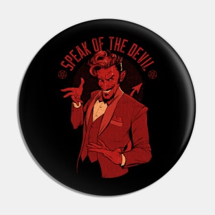 Speak Of The Devil Pin