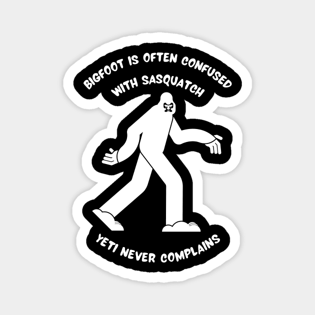 Bigfoot Sasquatch Yeti Pun Magnet by Caregiverology