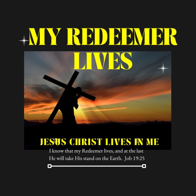My Redeemer lives in me by DRBW