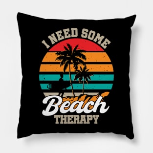 I Need Some Beach Theraapy Summer Holidays Sea Pillow